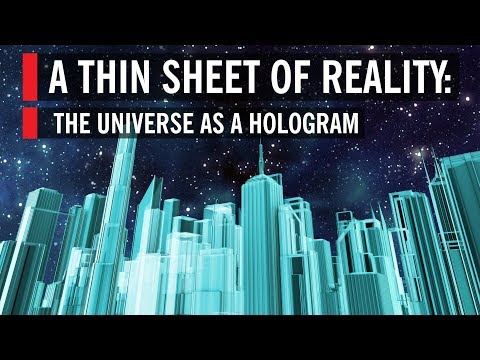 A Thin Sheet of Reality: The Universe as a Hologram Video