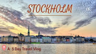 3 Days in Stockholm | Sweden Travel Guide | Episode 1 | Sweden