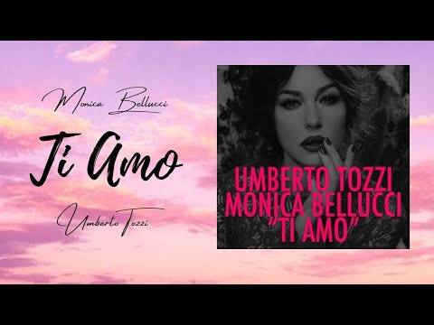 Ti Amo - Umberto Tozzi ft. Monica Bellucci (lyrics)