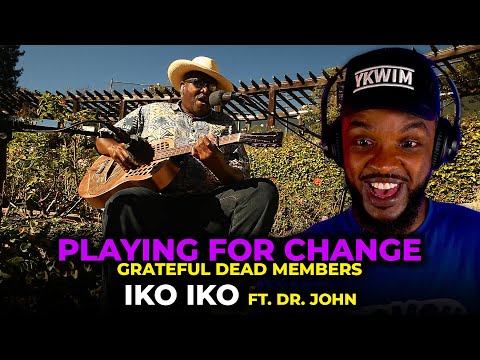 🎵 Iko Iko ft. Dr. John, Grateful Dead members (Playing for Change) REACTION