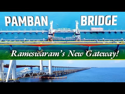 World-Class, Smart & Future-Ready - New Pamban Bridge, India's Engineering Marvel!