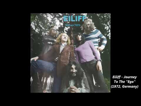 Eiliff -  Journey To The "Ego" (1972, Germany)