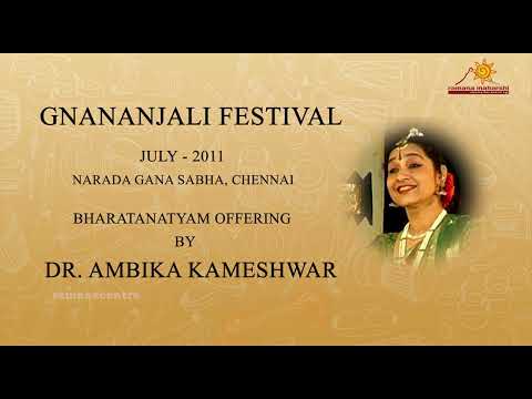 RICHAA Project (NRITYOLLASA) - 02  Dr. Ambika Kameshwar