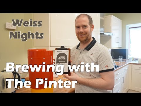 The Pinter: Weiss Nights - Brewing & Tasting