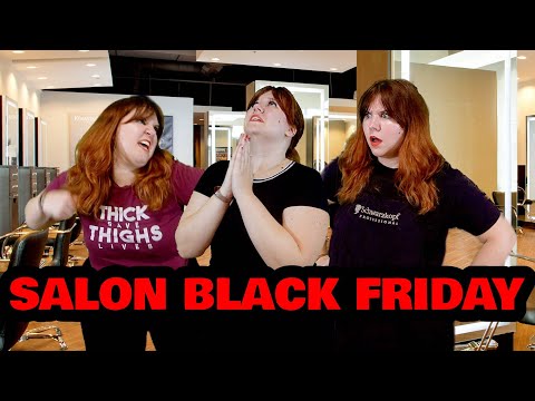 Black Friday At The Salon
