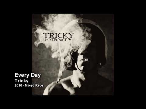 download lagu mp3 mp4 Tricky Every Day, download lagu Tricky Every Day gratis, unduh video klip Tricky Every Day