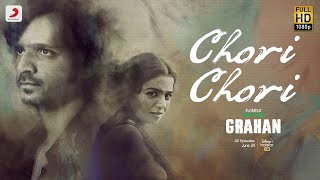 Chori Chori  Hotstar Specials - Grahan  Ranjan Cha