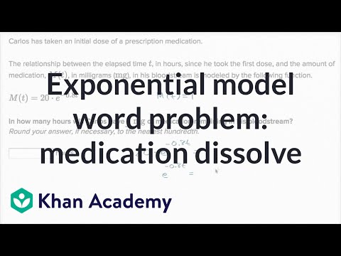Exponential Model Word Problem Medication Dissolve Video Khan Academy