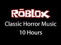ROBLOX Classic Horror Music 10 HOURS