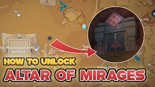How To Unlock: Altar of Mirages Domain | Genshin Impact Sumeru