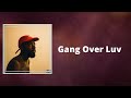 Brent Faiyaz Gang Over Luv Lyrics