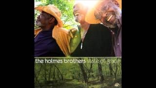 Holmes Brothers : (What's So Funny 'Bout) Peace, Love And Understanding?