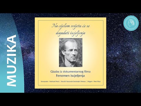 Muzika iz dokumentarnog filma Fenomen iscjeljenja   kompletan CD