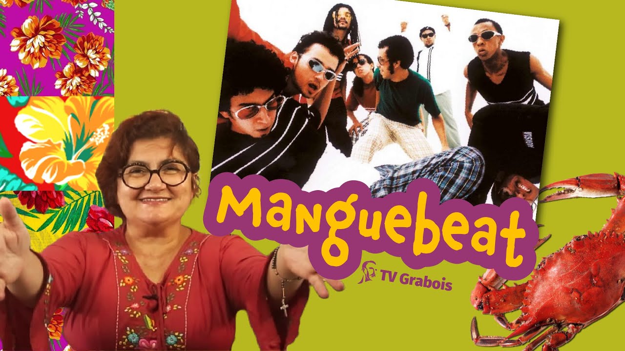 MÚSICA E CONTRACULTURA: O MOVIMENTO MANGUEBEAT