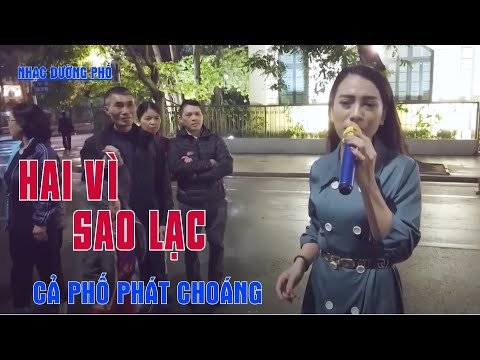 Hai Vì Sao Lạc - Nhạc Trữ Tình Bolero Đường Phố Làm Cả Phố Đi Bộ Phát Choáng - Thanh Hiền