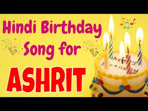 Happy Birthday Ashrit Song | Birthday Song for Ashrit | Happy Birthday Ashrit Song Download