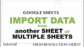 Google Sheets - Import Data from Another Sheet - Tutorial Part 1