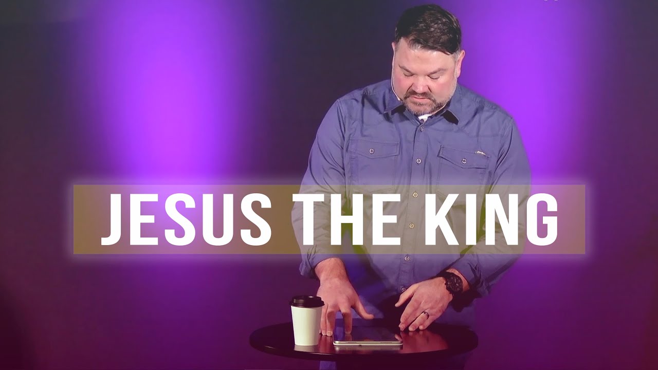 Jesus, the King
