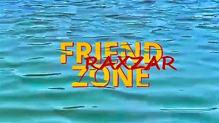 Download lagu RAXZAR - FRIENDZONE (Sample version) mp3 Download lagu RAXZAR - FRIENDZONE (Sample version) mp3