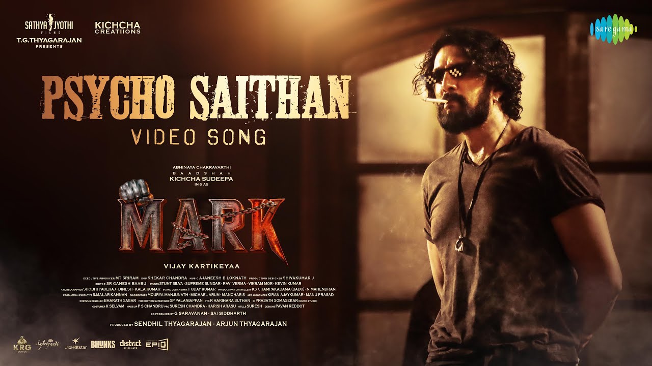 Psycho Saithan - Video | Mark (Tamil) | Kichcha Sudeepa | Vijay Kartikeyaa | Ajaneesh B Loknath