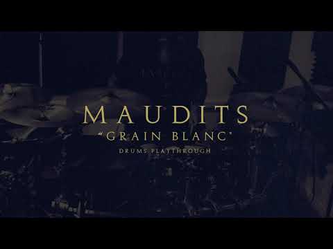 Maudits - "Grain blanc" (Drum playthrough-2020)
