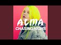 Chasing Highs (Sped Up Version)