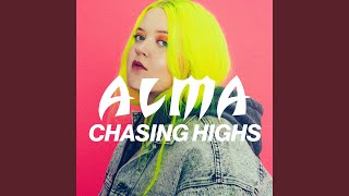 Chasing Highs (Sped Up Version)