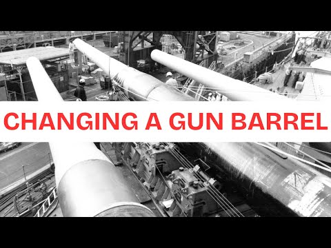 How to Change A Gun Barrel: Battleship Edition