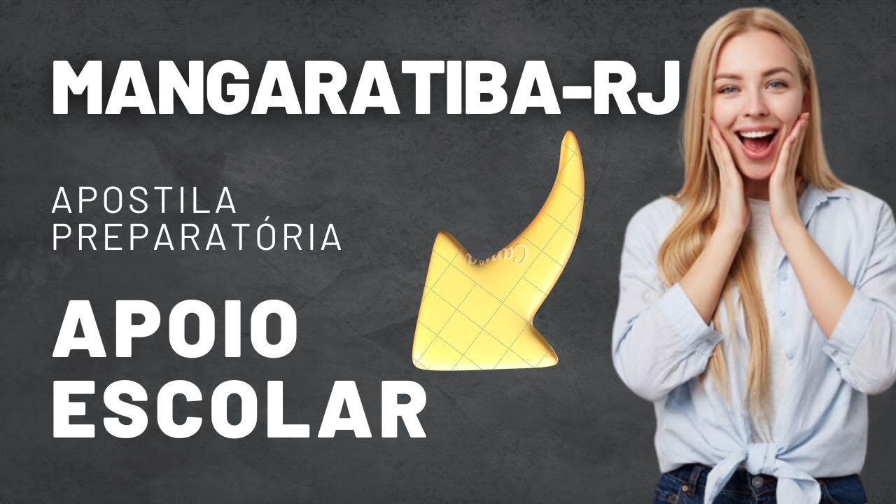 Material EXCLUSIVO p/  Profissional de Apoio Escolar (Concurso  Prefeitura de Mangaratiba - RJ 2024)