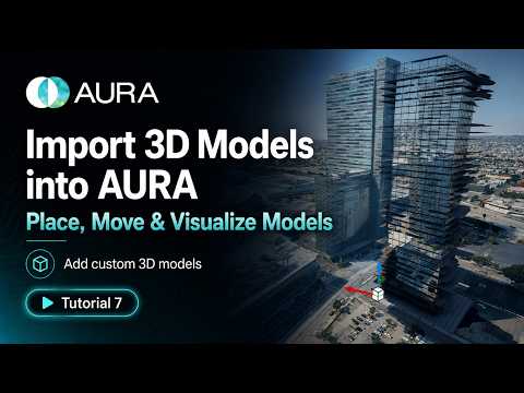Importing 3D models into AURA tutorial