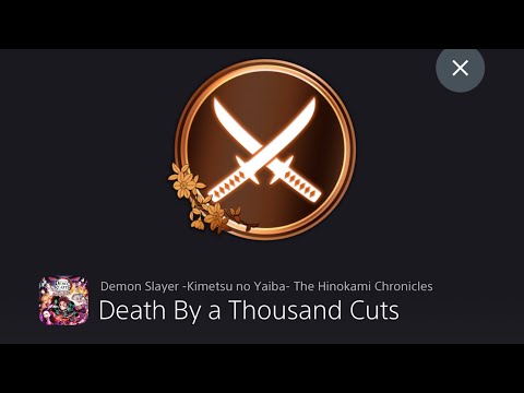 Demon Slayer: The Hinokami Chronicles Death By a Thousand Cuts Trophy/Achievement Guide