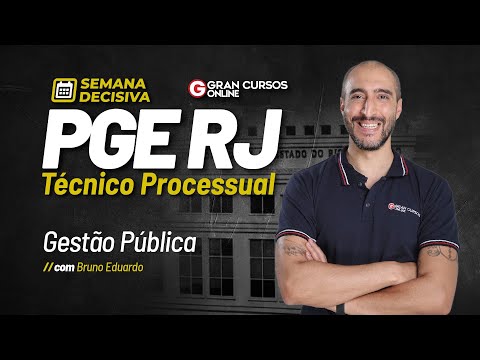 PGE RJ Competition - Procedural Technician - Decisive Week | Public Management with Bruno Eduardo