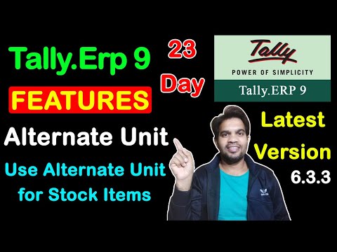Use Alternate Unit For Stock Items | Tally Erp 9 Alternate Unit Feature | Use Two Unit on One Item
