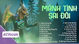Làm Sao Anh Chờ Em Mãi Được... Mảnh Tình Sai Đôi - Ca Sĩ Giấu Mặt | Top Ballad Giấu Mặt Cực Cảm Xúc