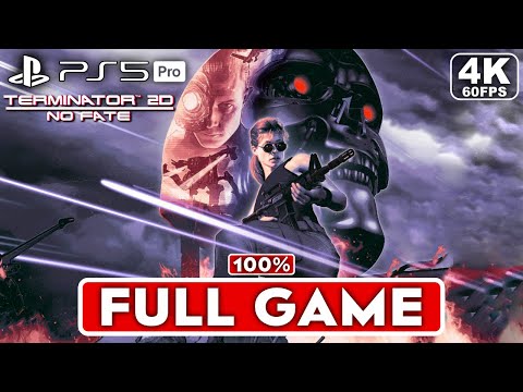 TERMINATOR 2D NO FATE Gameplay Walkthrough FULL GAME 100% [4K 60FPS PS5 PRO] - No Commentary