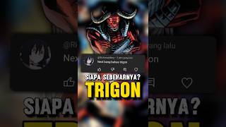 Download lagu SIAPA SEBENARNYA TRIGON!? mp3 Download lagu SIAPA SEBENARNYA TRIGON!? mp3