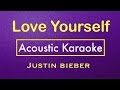 Love Yourself - Justin Bieber | Karaoke Lyrics ...