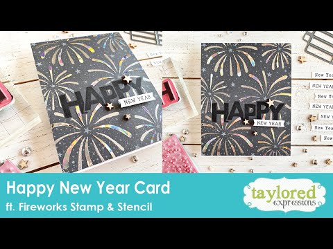 Happy New Year | Handmade Card | Fireworks Stamp & Stencil | Heather Nichols