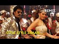 Style Style Thaan Remix