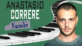 ANASTASIO - Correre [Sanremo 2019] KARAOKE (Piano Instrumental)