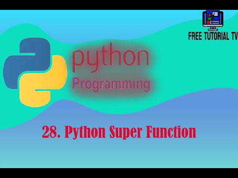 28 What Is Super Function Or Method In Python Programming