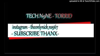 TECH N9NE TORRID