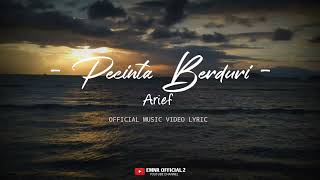 Download lagu Arief - Pecinta Berduri [   Lyrics ] Terbaru 2024 mp3