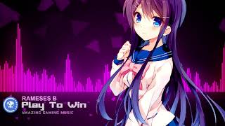 ▶[Future Bass] ★ Rameses B - Play To Win (feat. Holly Drummond)(Monstercat Release)