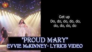Evvie McKinney &quot;Proud Mary&quot; Lyrics Video The Four Season 1 HQ audio (HD)