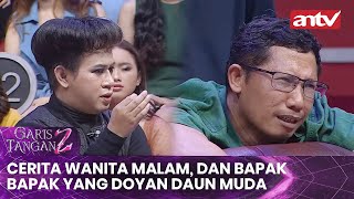 Download lagu Cerita Wanita Malam, dan Bapak Bapak yang Doyan Daun Muda! | Garis Tangan 2 ANTV | Eps 23 [FULL] mp3