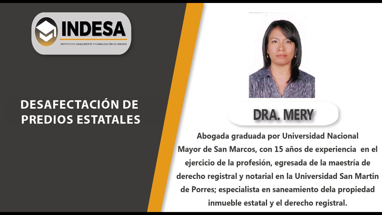 SEMINARIO ESPECIALIZADO EN DESAFECTACIÓN DE PREDIOS ESTATALES