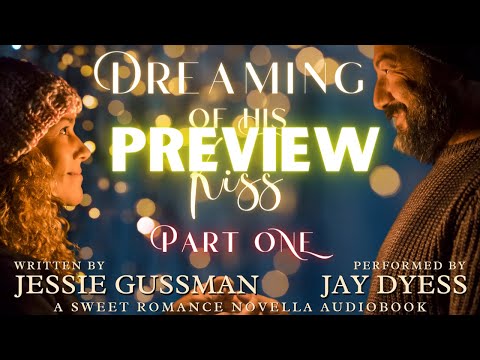 Audiobook Preview - Part 1 - Dreaming of His Kiss, A Cowboy Mountain Christmas Series Prequel
