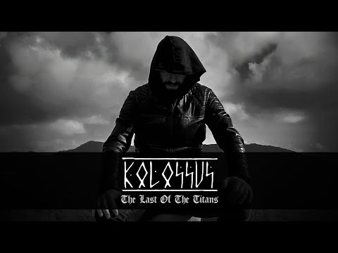 KOLOSSUS - The Last Of The Titans (OFFICIAL LYRIC VIDEO)