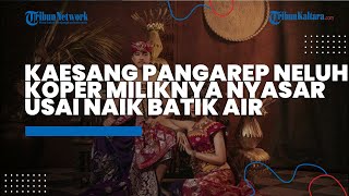 Download lagu Kaesang Pangarep Ngeluh, Koper Miliknya Nyasar ke Medan Usai Naik Batik Air, Erina Gudono: Ikhlasin mp3 Download lagu Kaesang Pangarep Ngeluh, Koper Miliknya Nyasar ke Medan Usai Naik Batik Air, Erina Gudono: Ikhlasin mp3